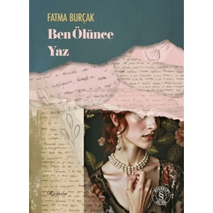 Ben Ölünce Yaz - Fatma Burçak