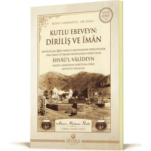 Kutlu Ebeveyn Diriliş ve Iman Ihyaul Valideyn
