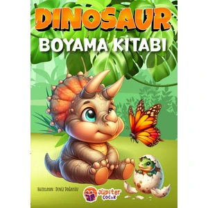 Dinozor Boyama Kitabı | Çocuklar Için | 28 Sayfa | Eğitici ve Eğlenceli Boyama Kitabı