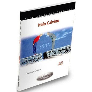 Italo Calvino +Cd (İtalyanca Okuma Kitabı Orta-Üst Seviye) B1-B2-Maria Angela Cernigliaro