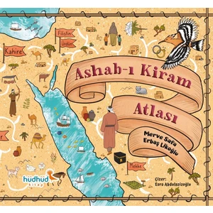 Ashab-I Kiram Atlası-Merve Safa Erbaş Likoğlu-Hüdhüd Kitap