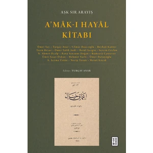 Ketebe Yayınları A’mâk-ı Hayâl Kitabı - Kolektif