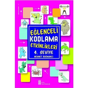 Eğlenceli Kodlama Etkinlikleri 4. Seviye