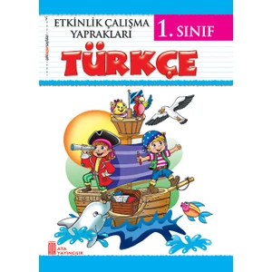 Ata Yayıncılık 1.Sınıf Türkçe Etkinlik Çalışma Yaprakları