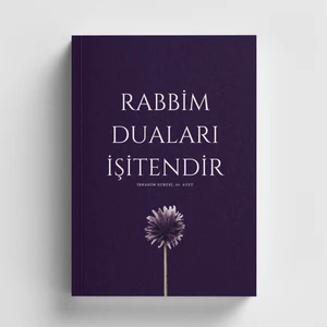 Rabbim Duaları Işitendir Islami Defter (Ayet-Hadisli)