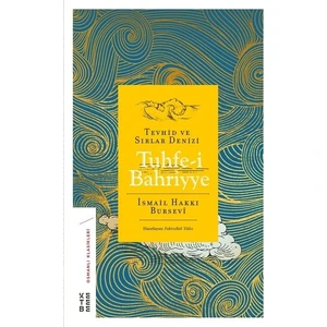 Ketebe Yayınları Tuhfe-i Bahriyye - İsmail Hakkı Bursevî
