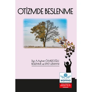 Otizmde Beslenme - A. Ayhan Ölmezoğlu