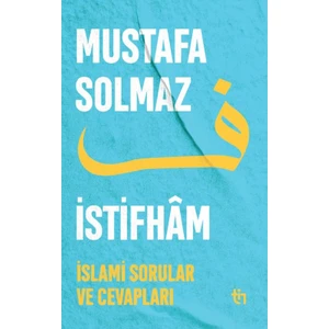 Istifham I – Islami Sorular ve Cevapları