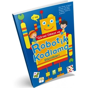 Ema Yayınları Görsel Dikkat Ve Robotik Kodlama +6 Yaş