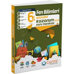 Çanta Yayınları 6. Sınıf Fen Bilimleri Etkinlikli Kazanım Soru Ba