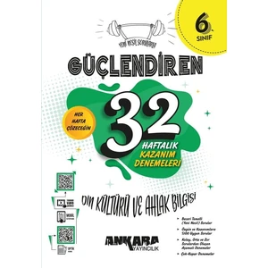 Ankara Yayıncılık 6. Sınıf Güçlendiren 32 Haftalık Din Kültürü ve