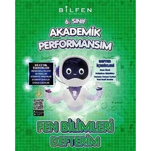 Bilfen Yayınları 6. Sınıf Fen Bilimleri Akademik Performansım Defterim  Yayıncılık