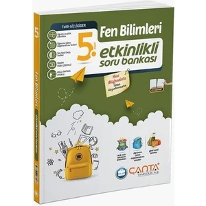 Çanta Yayınları 5. Sınıf Fen Bilimleri Etkinlikli Kazanım Soru Bankası Çanta Yayı