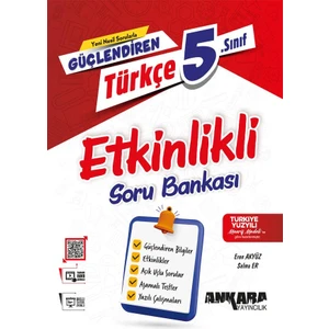 Ankara Yayıncılık 5.sınıf Güçlendiren Türkçe Etkinlikli  Soru Bankası