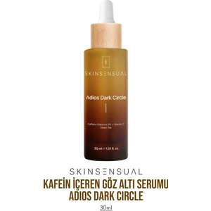 Skin Sensual Adios Dark Circle Göz Altı Serumu 30 ml 5% Kafein ve Vitamin C ile Aydınlatıcı Etki