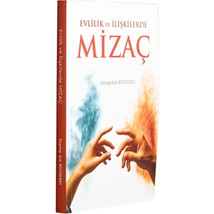 Evlilik ve Ilişkilerde Mizaç