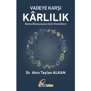 Vadeye Karşı Kârlılık