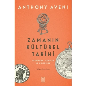 Ketebe Yayınları Zamanın Kültürel Tarihi - Anthony Aveni