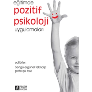 Eğitimde Pozitif Psikoloji Uygulamaları