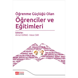 Öğrenme Güçlüğü Olan Öğrenciler ve Eğitimleri