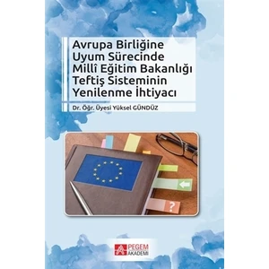 Avrupa Birliğine Uyum Sürecinde Milli Eğitim Bakanlığı Teftiş Sis