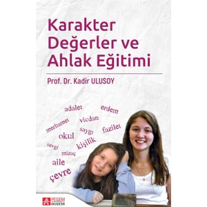 Karakter Değerler ve Ahlak Eğitimi
