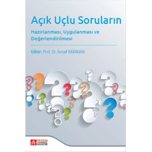 Pegem Akademi Yayıncılık Açık Uçlu Soruların Hazırlanması Uygulanması ve Değerlendirilmesi