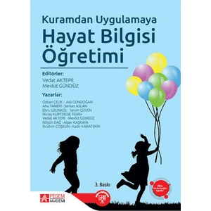 Pegem Akademi Yayıncılık Kuramdan Uygulamaya Hayat Bilgisi Öğretimi