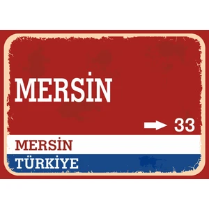 Mersin Retro Sokak Yön Tabelası Vintage Pvc Dekota Uv Poster Yapışkanlı 35X25