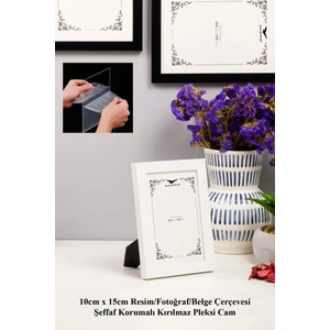 Ermitaj 10CM x 15CM Resim Fotoğraf Belge Poster Evrak Çerçevesi Korumalı Kırılmaz Pleksi Cam