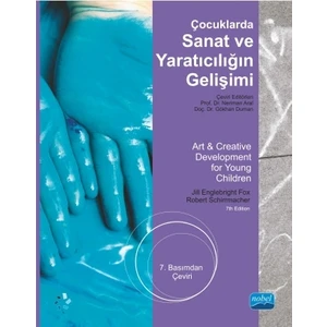 Çocuklarda Sanat Ve Yaratıcılığın Gelişimi / Art & Creative Development For Young Children-Robert Schirrmacher