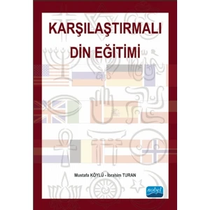 Karşılaştırmalı Din Eğitimi - İbrahim Turan