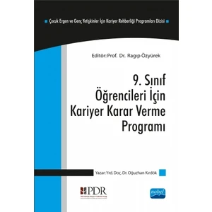 Dokuzuncu Sınıf Öğrencileri İçin Kariyer Kararı Verme Programı-Oğuzhan Kırdök