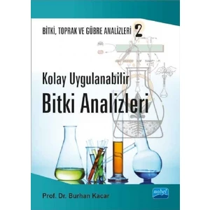 Kolay Uygulanabilir Bitki Analizleri - Bitki, Toprak Ve Gübre Analizleri: 2-Burhan Kacar