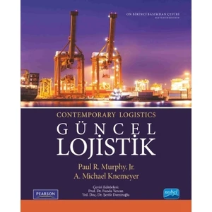 Güncel Lojistik (Contemporary Logistics) - A. Michael Knemeyer
