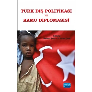 Türk Dış Politikası Ve Kamu Diplomasisi