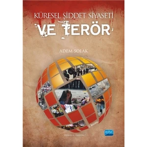 Küresel Şiddet Siyaseti ve Terör