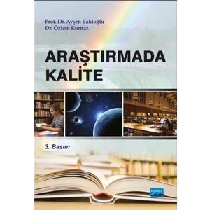 Araştırmada Kalite-Ayşen Bakioğlu