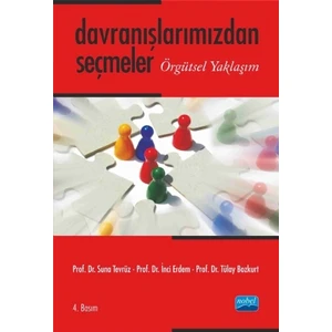 Davranışlarımızdan Seçmeler: Örgütsel Yaklaşım-Tülay Bozkurt