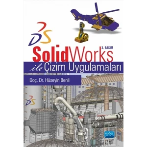 SolidWorks ile Çizim Uygulamaları - Hüseyin Benli