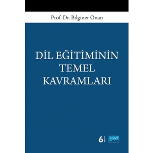 Dil Eğitiminin Temel Kavramları-Bilginer Onan