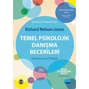 Temel Psikolojik Danışma Becerileri (Basic Counselling Skills)-Richard Nelson - Jones