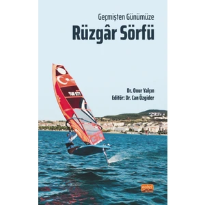 Geçmişten Günümüze Rüzgar Sörfü