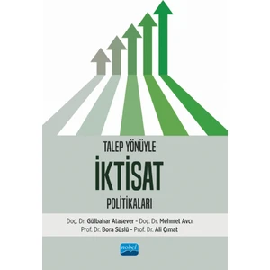 Talep Yönüyle İktisat Politikaları - Gülbahar Atasever