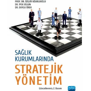 Sağlık Kurumlarında Stratejik Yönetim