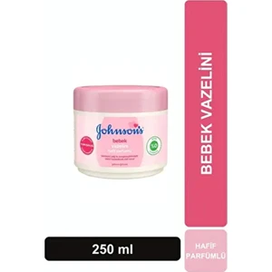 Johnsons Baby Bebek Vazelini 250 ml Hassas Ciltler için Hafif Parfüm ve Besleyici Yağ ile Zenginleştirilmiş