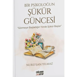Bir Psikoloğun Şükür Güncesi