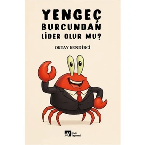 Yengeç Burcundan Lider Olur Mu?