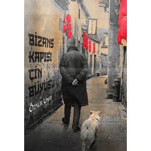 Bizans Kapısı Çin Büyüsü