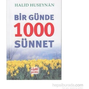 Bir Günde 1000 Sünnet - Halid el-Huseynan